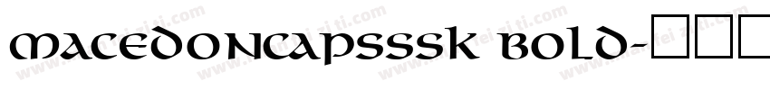 MacedonCapsSSK Bold字体转换